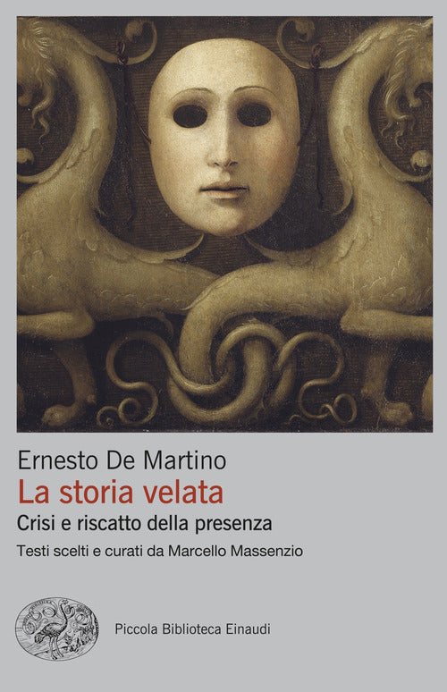 La storia velata. Crisi e riscatto della presenza