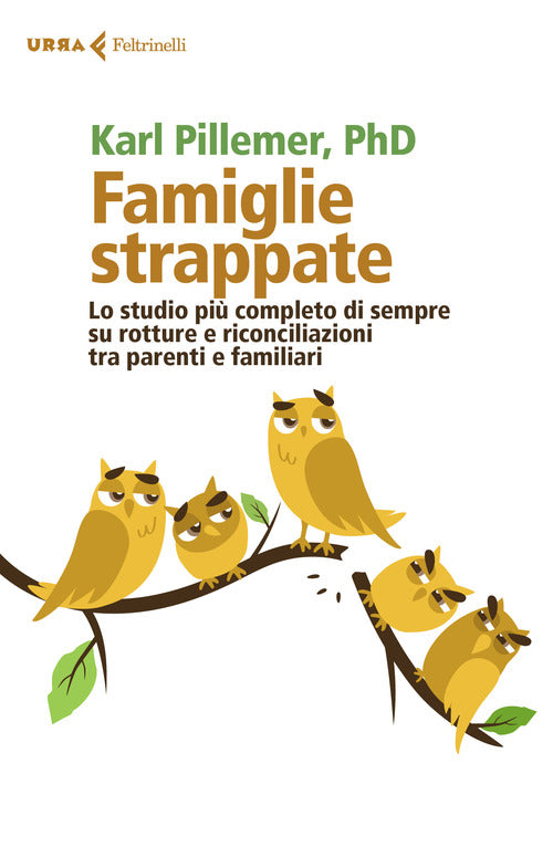 Famiglie strappate. Lo studio pi completo di sempre su rotture e riconciliazioni tra parenti e familiari