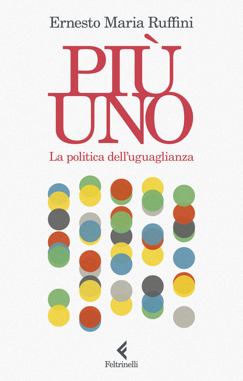 Pi uno. La politica dell'uguaglianza