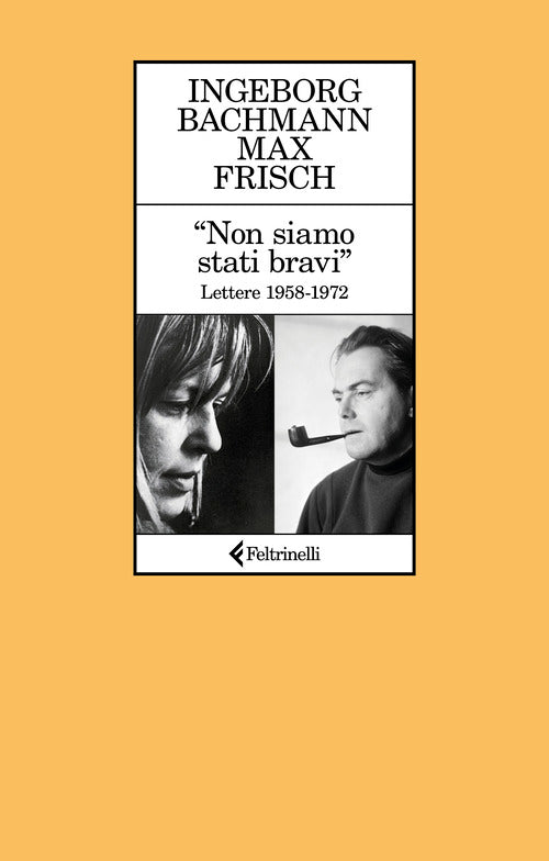 «Non siamo stati bravi». Lettere 1958-1972