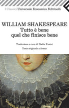 Tutto è bene quel che finisce bene. Testo inglese a fronte