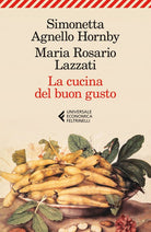 La cucina del buon gusto