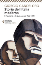 Storia dell'Italia moderna. Vol. 9: Il fascismo e le sue guerre (1922-1939)