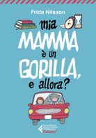 Mamma un gorilla, e allora?
