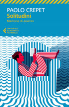 Solitudini. Memorie di assenze
