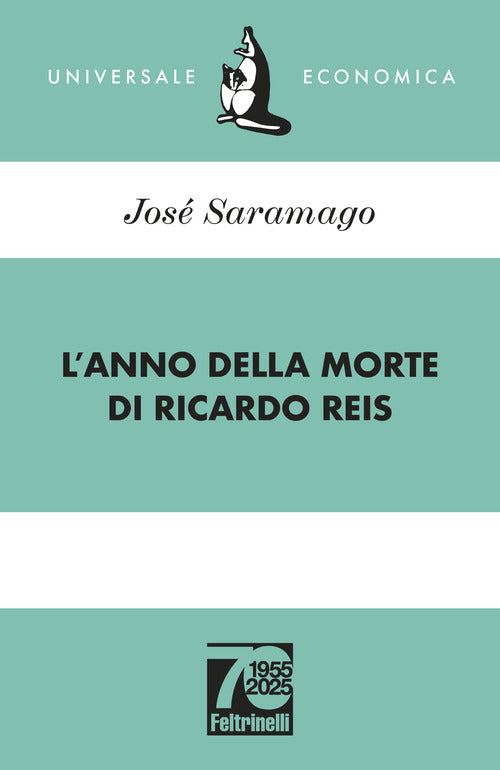 L'anno della morte di Ricardo Reis. Ediz. 70 anniversario