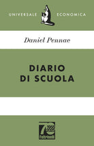 Diario di scuola. Ediz. 70 anniversario