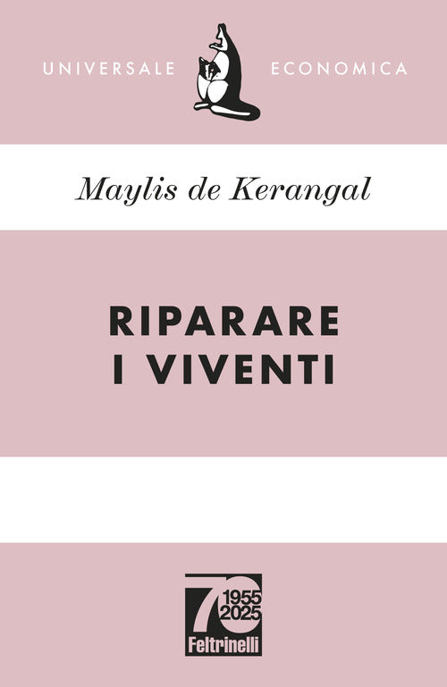 Riparare i viventi. Ediz. 70 anniversario