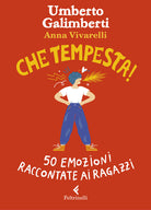 Che tempesta! 50 emozioni raccontate ai ragazzi