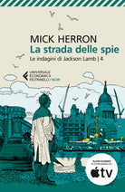 La strada delle spie. Le indagini di Jackson Lamb