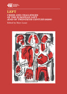Left. Crisis and challenges of the European left (end of Twentieth century-2020s)
