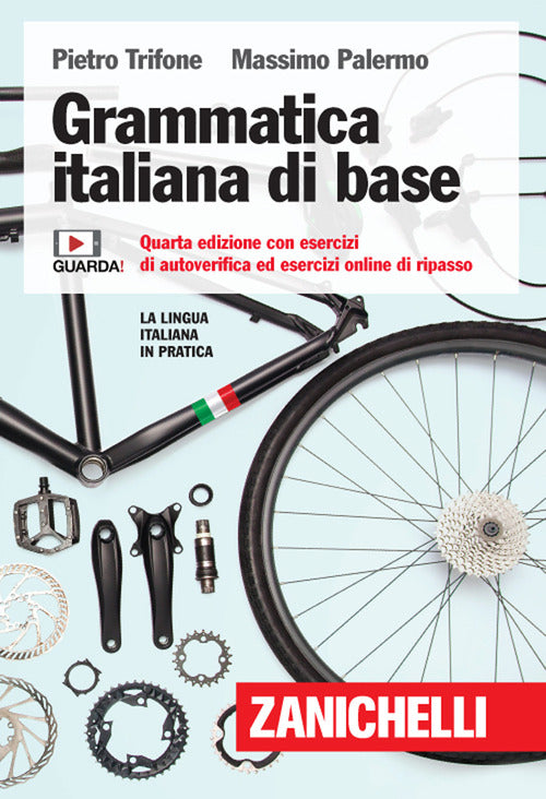 Grammatica italiana di base. Con esercizi di autoverifica ed esercizi online di ripasso