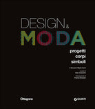 Design & moda. Progetti, corpi, simboli