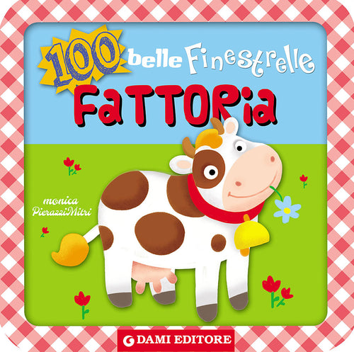 100 belle finestrelle alla fattoria