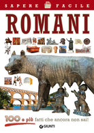 Romani. 100 e pi fatti che ancora non sai!