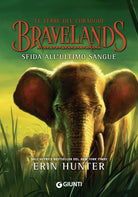 Sfida all'ultimo sangue. Bravelands. Le terre del coraggio. Vol. 3