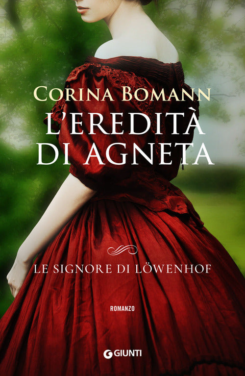 L'eredit di Agneta. Le signore di Lwenhof