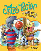 Il libro magico di Volandia. Jack Pigòn