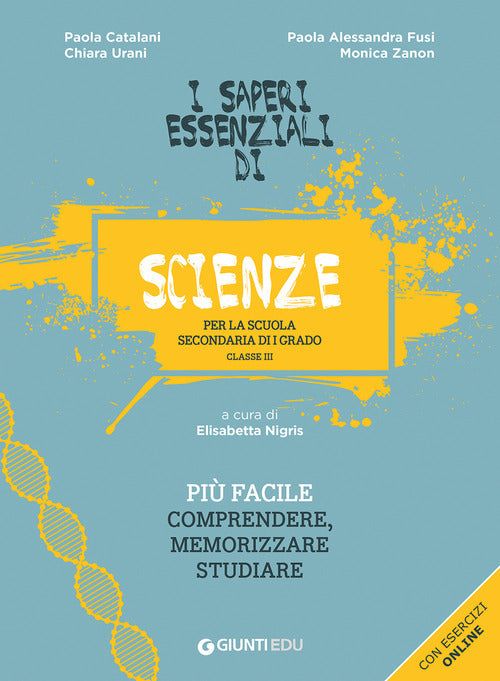 I saperi essenziali di scienze per la scuola secondaria di I grado. Classe III