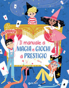 Il manuale di magia e giochi di prestigio