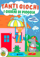Tanti giochi per i giorni di pioggia