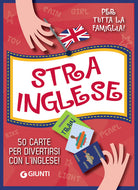 Strainglese. 50 carte per divertirsi con l'inglese!
