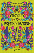 Orgoglio e premeditazione