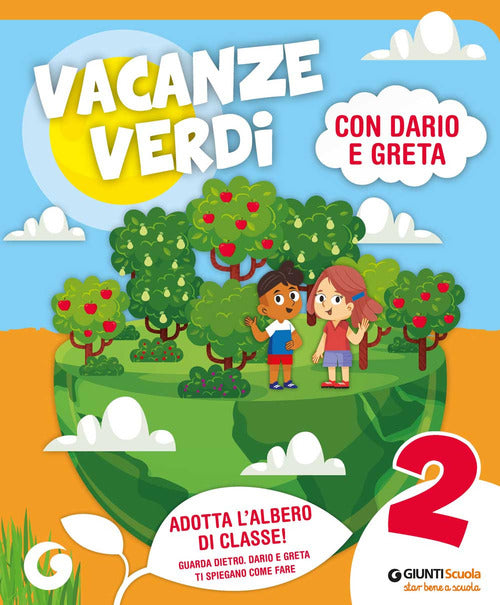 Vacanze verdi. Quaderni multidisciplinari per le vacanze. Per la Scuola elementare. Vol. 2