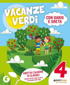 Vacanze verdi. Quaderni multidisciplinari per le vacanze. Per la Scuola elementare. Vol. 4
