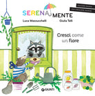 Cresci come un fiore. SerenaMente