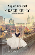 Grace Kelly e il fascino dell'amore
