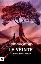 Le vinte. Le streghe del vento