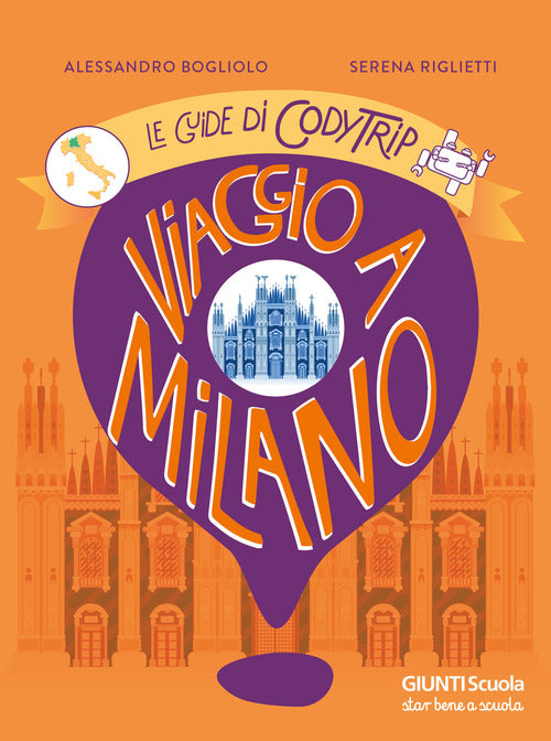 Viaggio a Milano. Le guide di CodyTrip