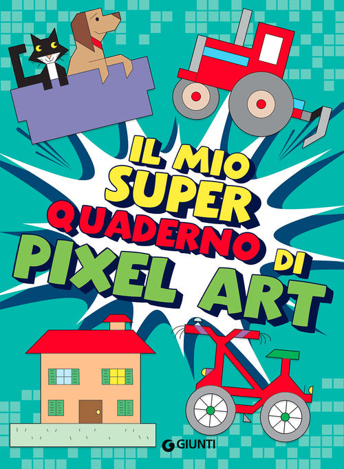 Il mio superquaderno di pixel art