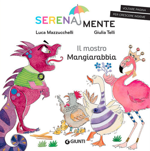 Il mostro mangiarabbia. SerenaMente