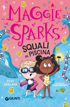 Squali in piscina! Maggie Sparks