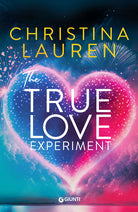 The true love experiment