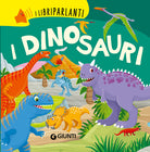 I dinosauri. I libri parlanti