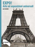 Expo! Arte ed esposizioni universali