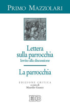Lettera sulla parrocchia. Invito alla discussione. La parrocchia