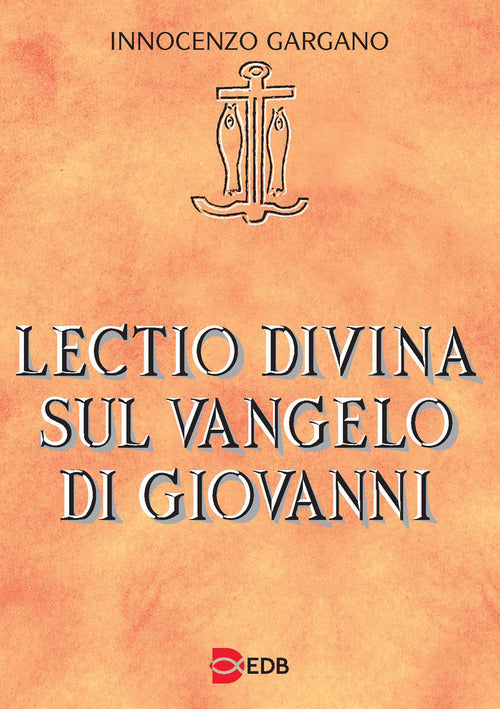 Lectio divina sul Vangelo di Giovanni