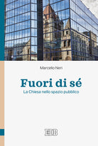Fuori di s. La Chiesa nello spazio pubblico