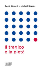 Il tragico e la piet