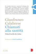 Chiamati alla santit. Il dono di un Dio che ci attrae