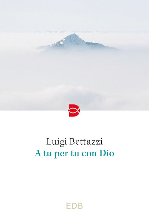 A tu per tu con Dio