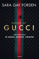 House of Gucci. Una storia vera di moda, avidit, crimine