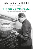 Il sistema Vivacchia. I casi del maresciallo Ernesto Maccad