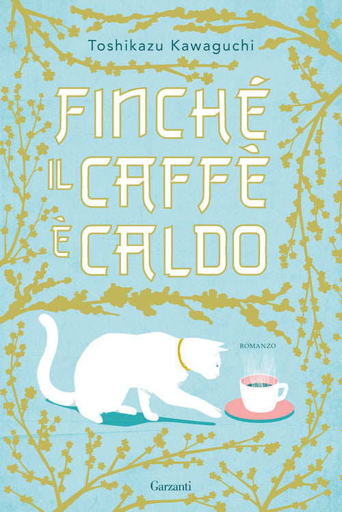 Finch il caff caldo