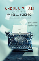 Un bello scherzo. I casi del maresciallo Ernesto Maccad