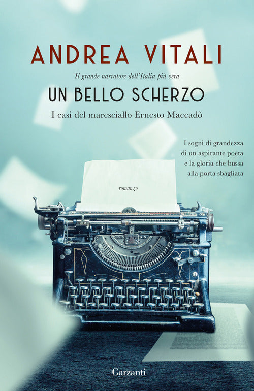 Un bello scherzo. I casi del maresciallo Ernesto Maccad